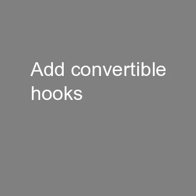 Add convertible hooks