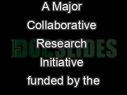 A Major Collaborative Research Initiative funded by the