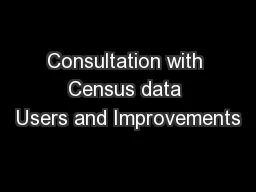 Consultation with Census data Users and Improvements