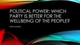 Political Power: Which Party is better for the Wellbeing of