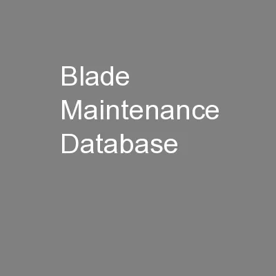Blade Maintenance Database