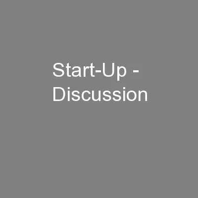 Start-Up - Discussion