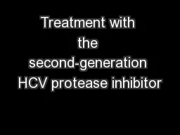 Treatment with the second-generation HCV protease inhibitor