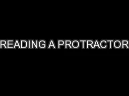 READING A PROTRACTOR