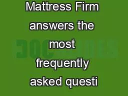 Mattress Firm answers the most frequently asked questi