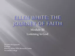Ellen White: The Journey of Faith