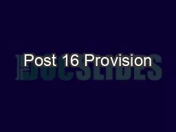 Post 16 Provision