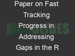 Paper on Fast Tracking Progress in Addressing Gaps in the R