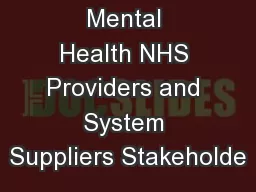 Mental Health NHS Providers and System Suppliers Stakeholde