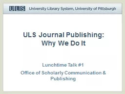 ULS Journal Publishing: