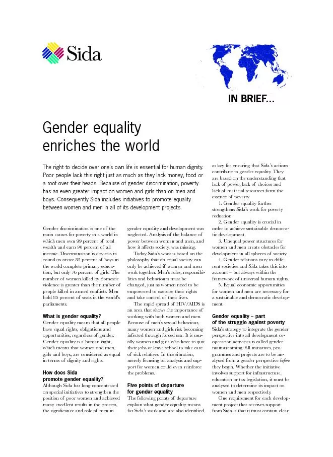 Gender discrimination is one ofthemain causes for poverty in a world i