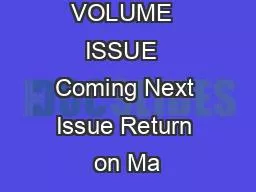 MAYJUNE  VOLUME  ISSUE  Coming Next Issue Return on Ma