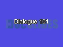 Dialogue 101