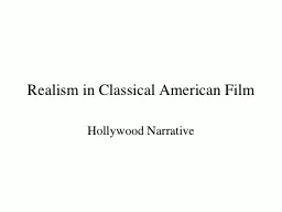 Realism in Classical American Film