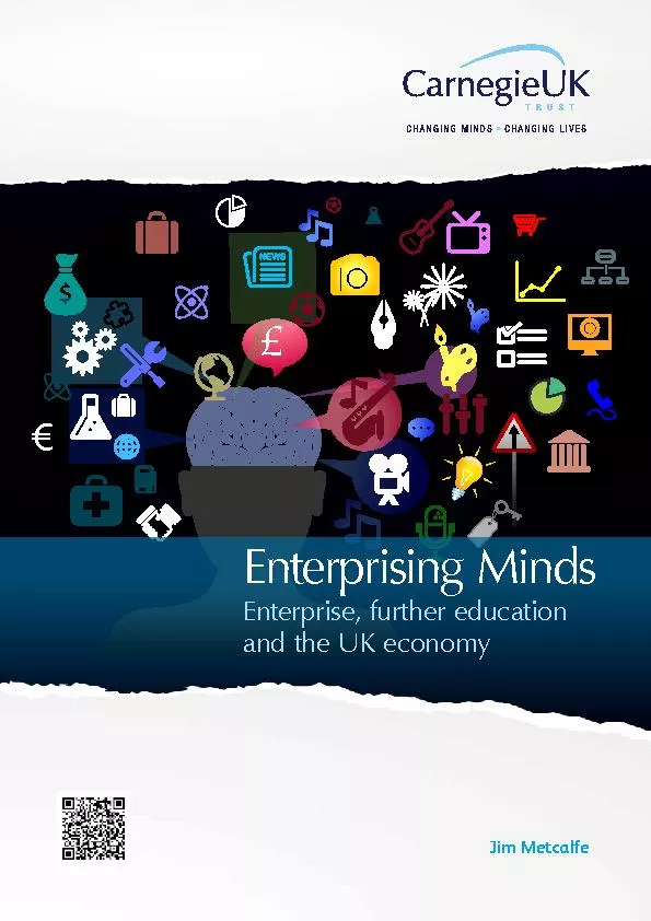 Enterprising MindsEnterprise, further education and the UK economy Jim