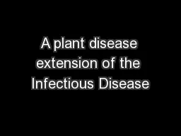 A plant disease extension of the Infectious Disease