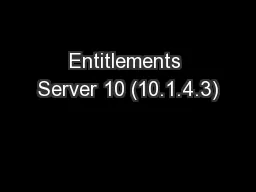 Entitlements Server 10 (10.1.4.3)