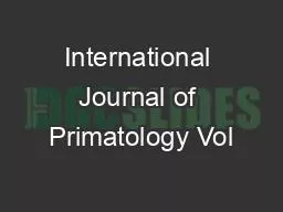 International Journal of Primatology Vol