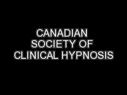 CANADIAN SOCIETY OF CLINICAL HYPNOSIS