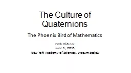 The Culture of Quaternions