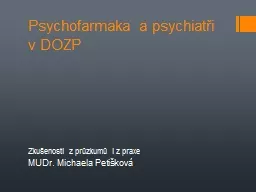 Psychofarmaka a psychiatři