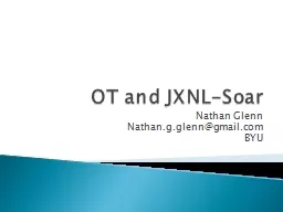 OT and JXNL-Soar