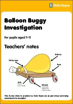 Balloon Buggy Investigation For pupils aged  Teachers