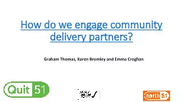 How do we engage community delivery partners?