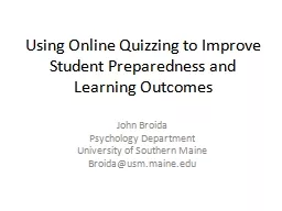Using Online Quizzing to Improve Student Preparedness and