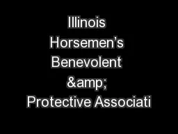 Illinois Horsemen’s Benevolent & Protective Associati
