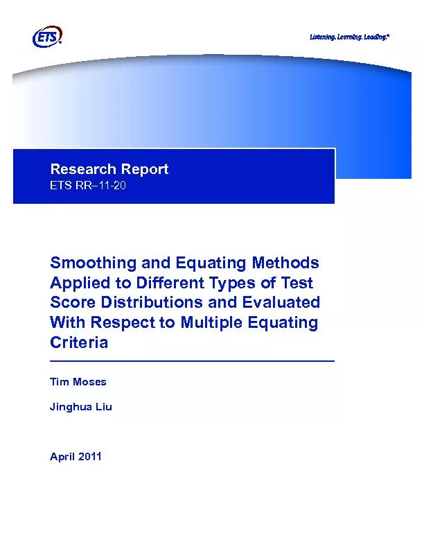 ect to Multiple Equating Criteria Tim Moses and Jinghua Liu