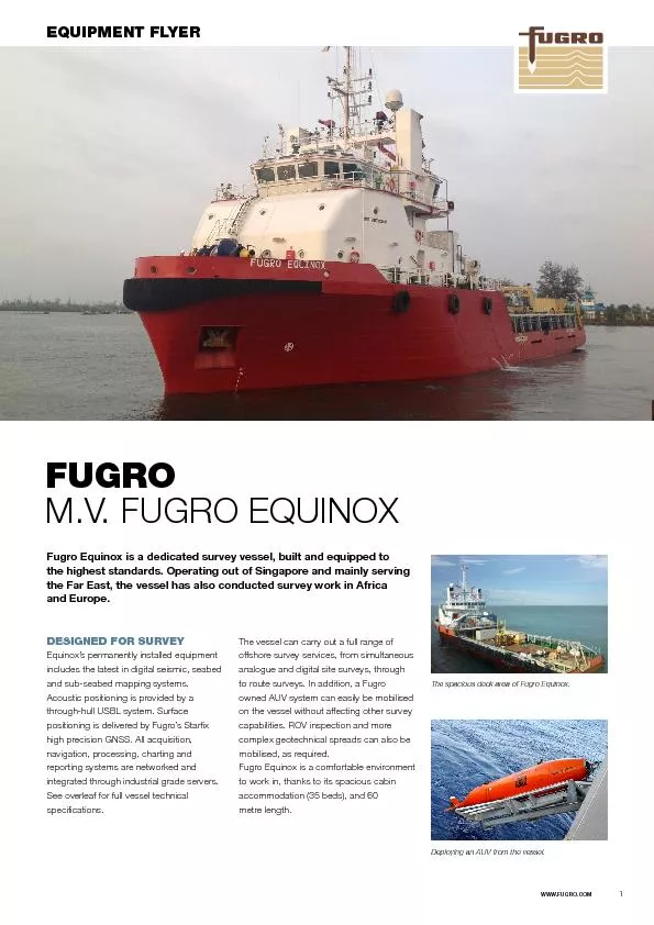 M.V. FUGRO EQUINOXFugro Equinox is a dedicated survey vessel, built an