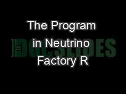 The Program in Neutrino Factory R&D