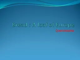Bread : A loaf of Europe