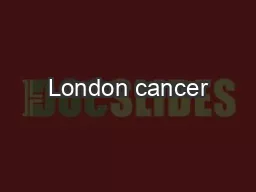 London cancer