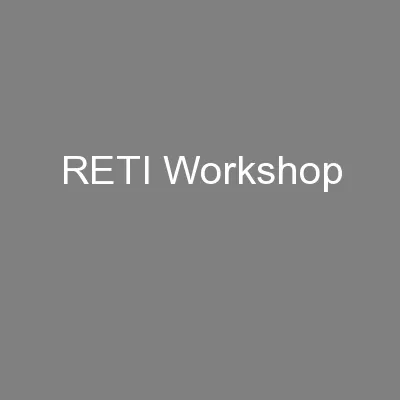 RETI Workshop