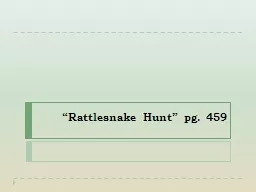 “Rattlesnake Hunt” pg. 459