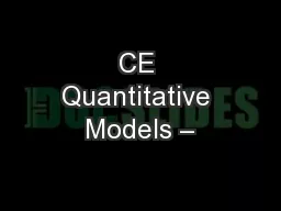 CE Quantitative Models –
