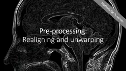 Pre-processing in fMRI: