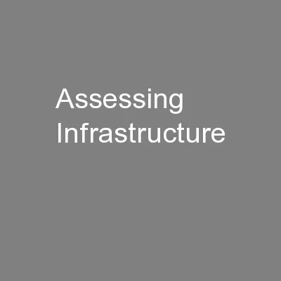 Assessing Infrastructure