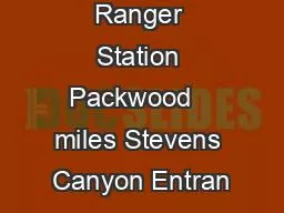 Ranger Station Packwood   miles Stevens Canyon Entran