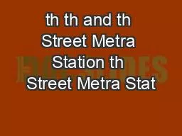 th th and th Street Metra Station th Street Metra Stat