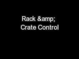 Rack & Crate Control