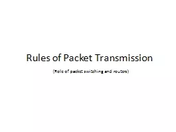 Rules of Packet Transmission