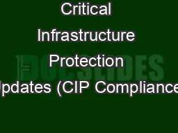 Critical Infrastructure Protection Updates (CIP Compliance)