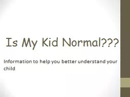 Is My Kid Normal???