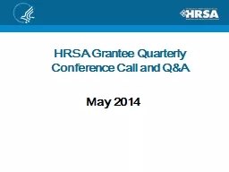 HRSA Grantee Quarterly Conference Call and Q&A