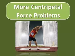 More Centripetal Force Problems