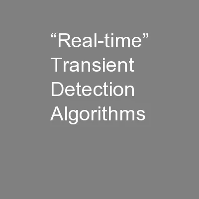 “Real-time” Transient Detection Algorithms