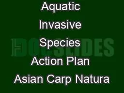 Aquatic Invasive Species Action Plan Asian Carp Natura